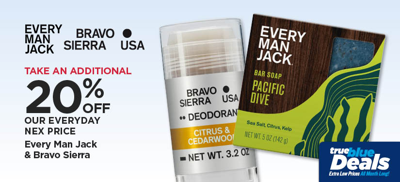 Take An Additional 20% Off Our Everyday NEX Price Every Man Jack & Bravo Sierra